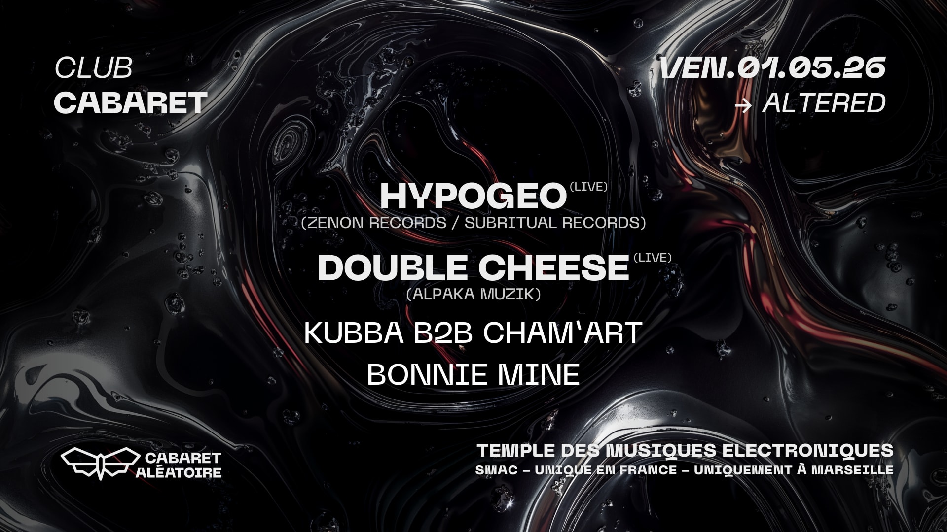 01/05 | Club Cabaret : Altered W/ Hypogeo Et Double Cheese