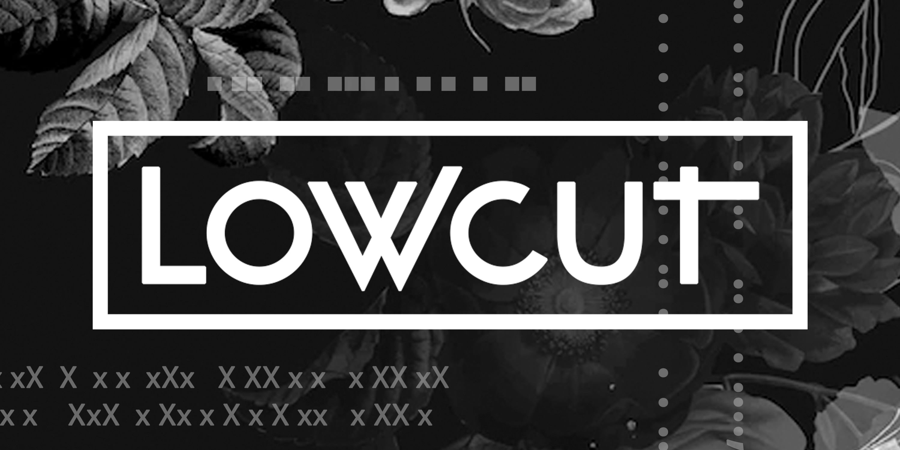 Lowcut
