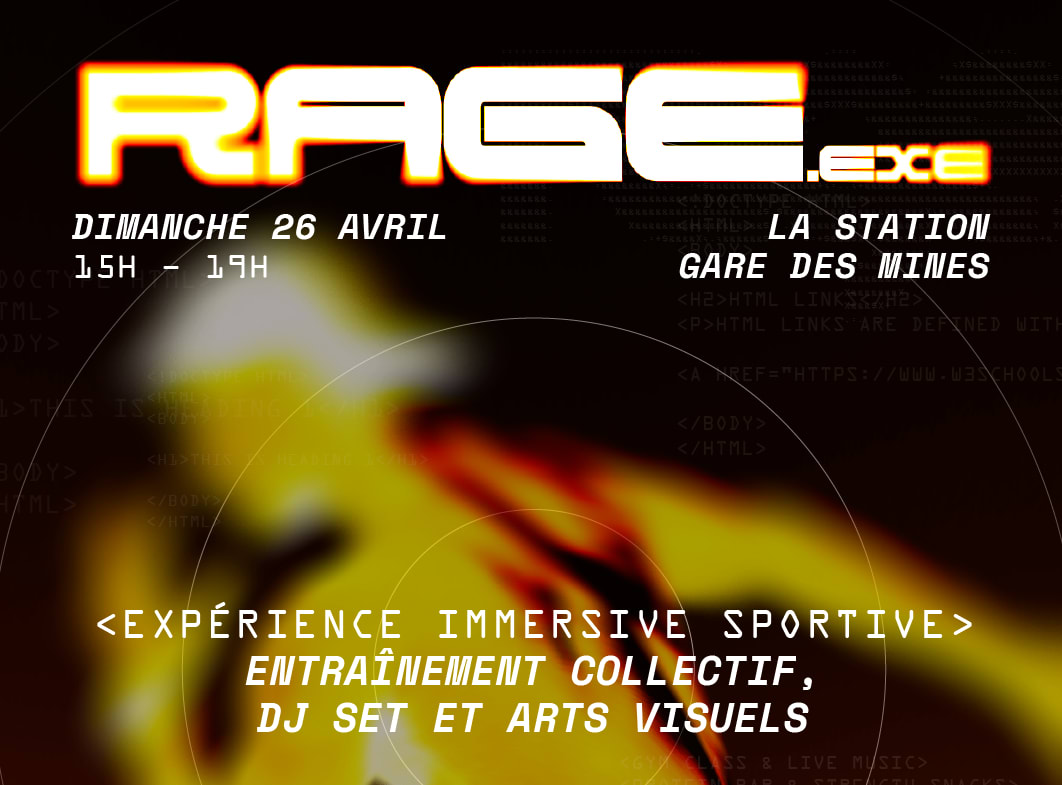 Rage.Exe : Expérience Immersive Sport, Dj Set, Arts Visuels