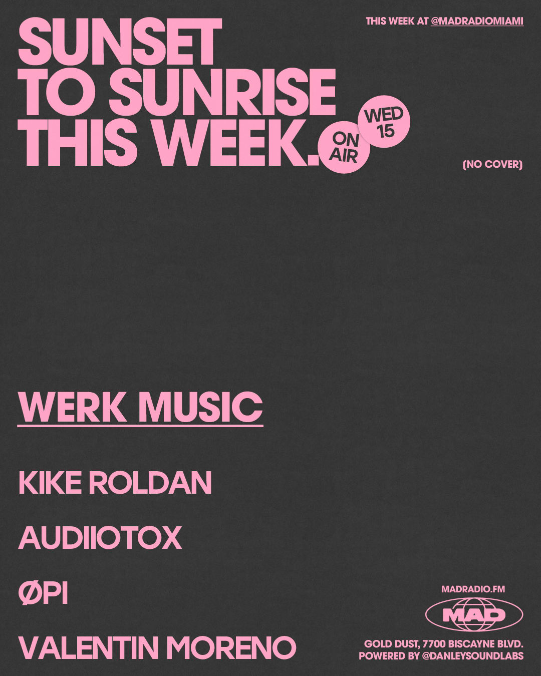 Werk Music: Kike Roldan / Audiiotox / Øpi / Valentin Moreno