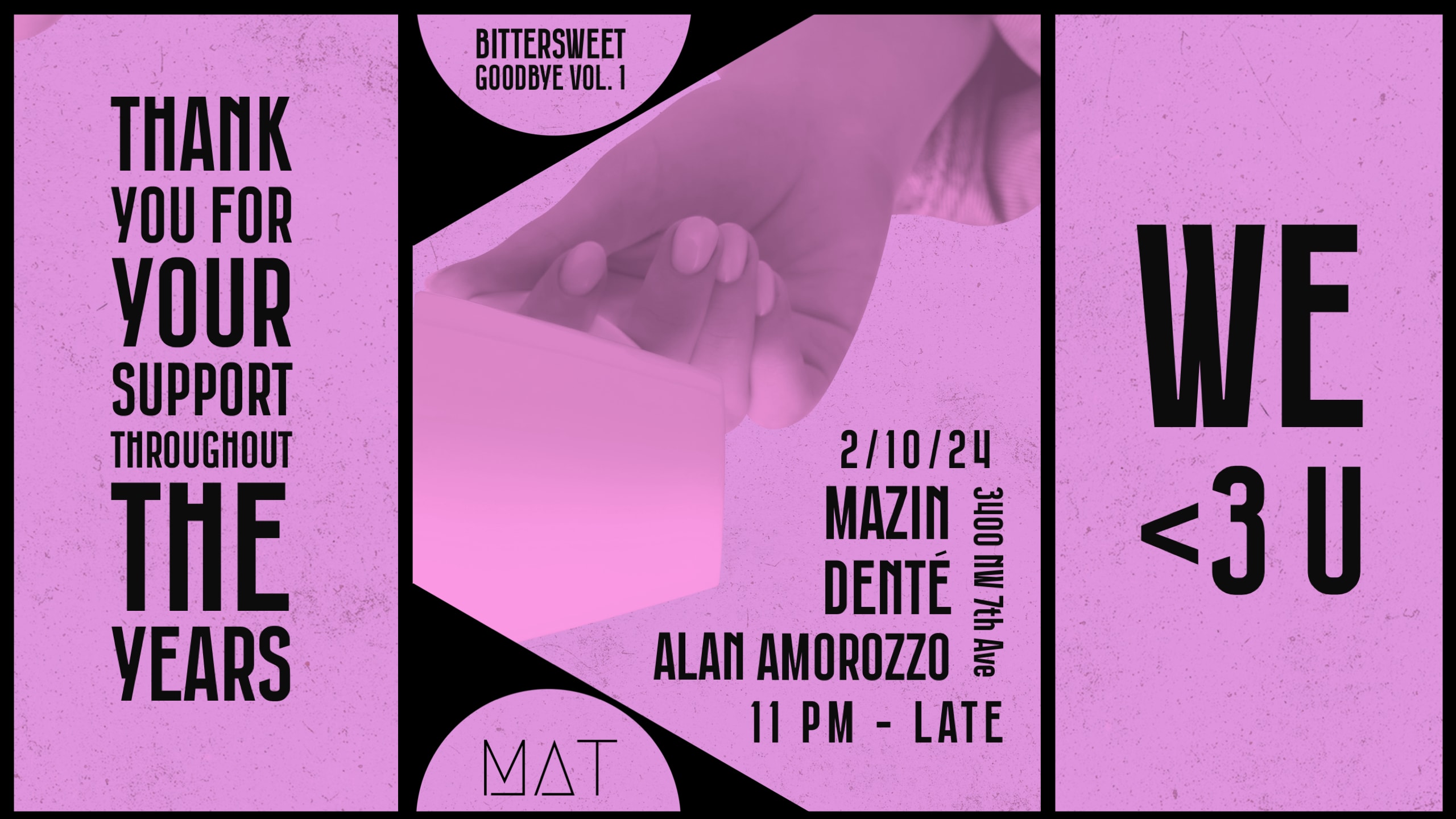 Bittersweet Goodbye Vol. 1 @ Mat