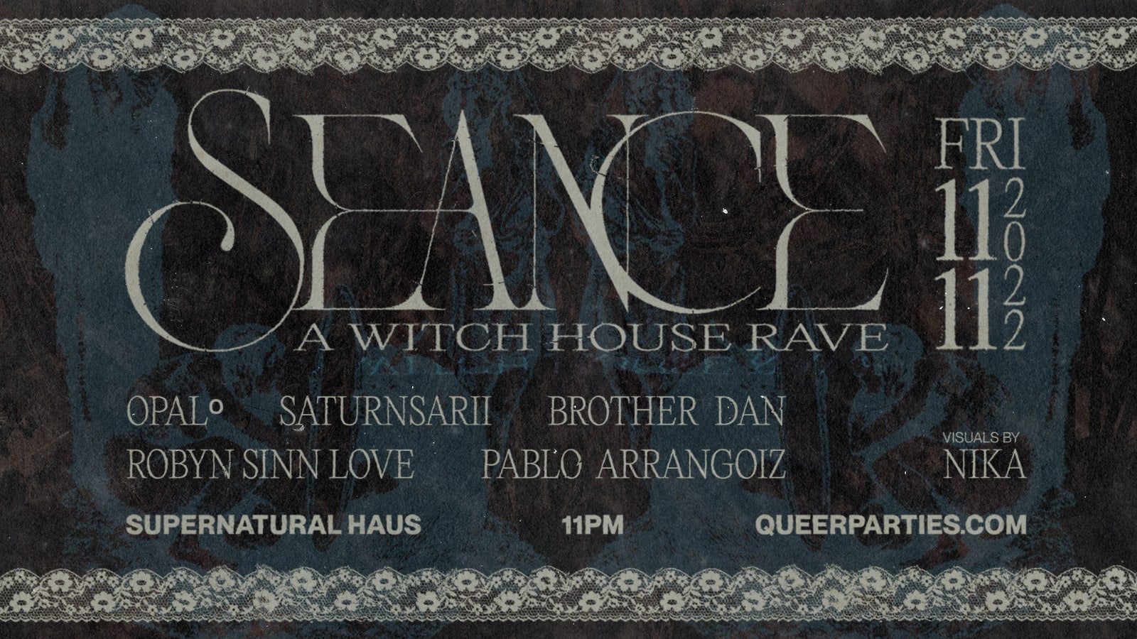 Seance: A Witch House Rave 11/11