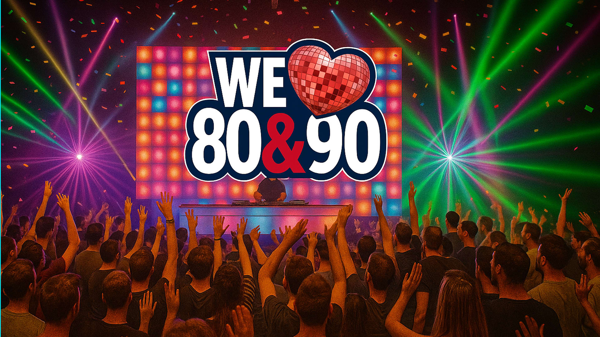 We Love 80’ 90’ Party