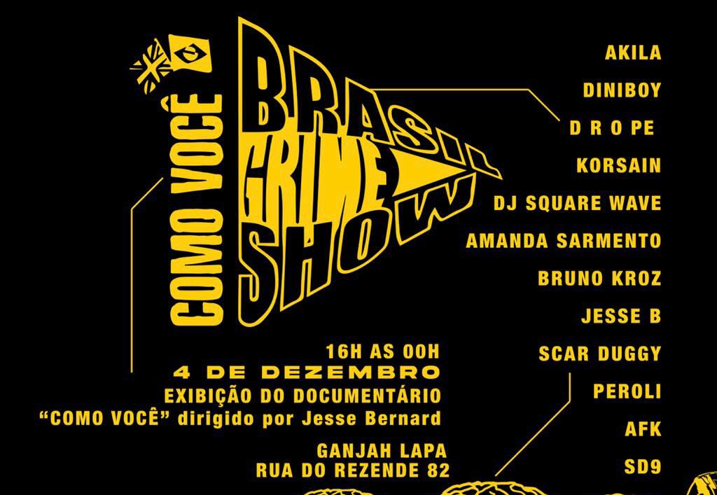 Como Você + Brasil Grime Show No Ganjah Lapa