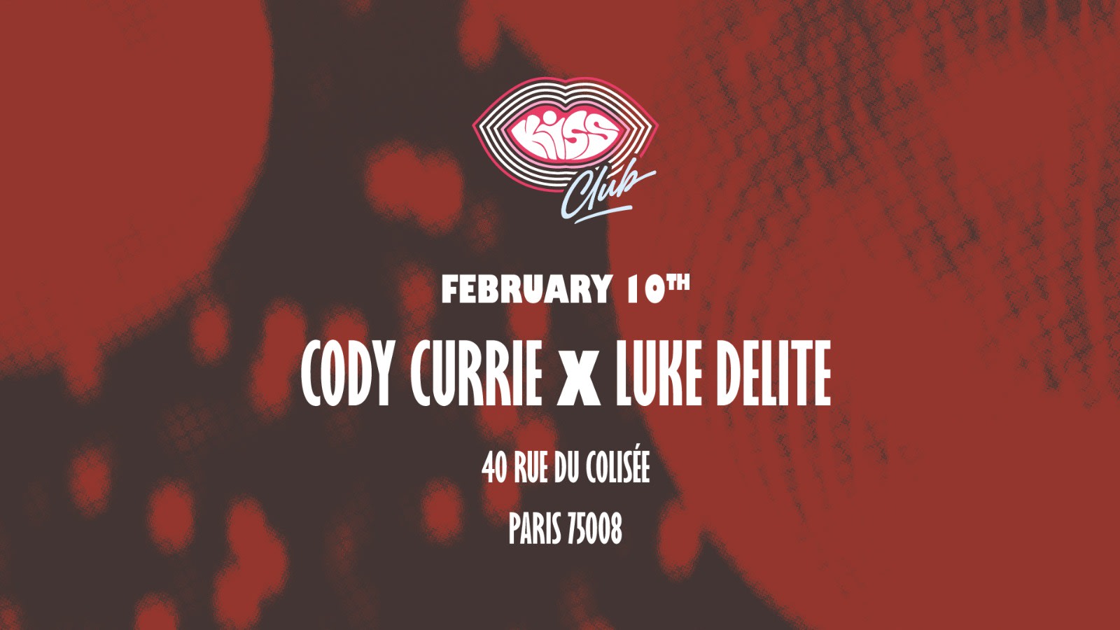 Kiss Club : Cody Currie, Luke Delite