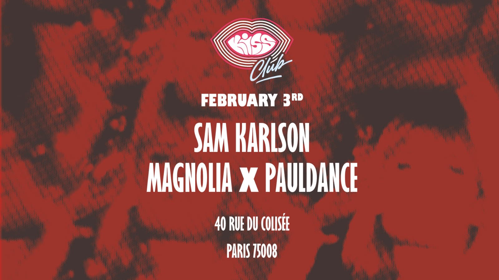 Kiss Club : Sam Karlson, Magnolia, Pauldance