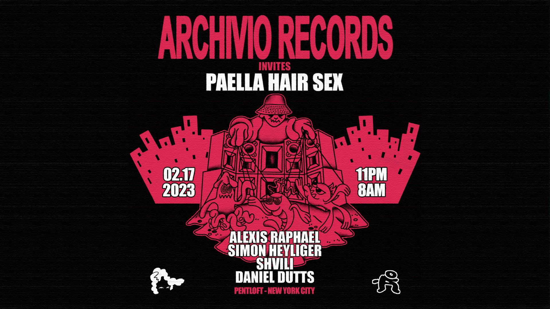 Archivio Records Invites Paella Hair Sex