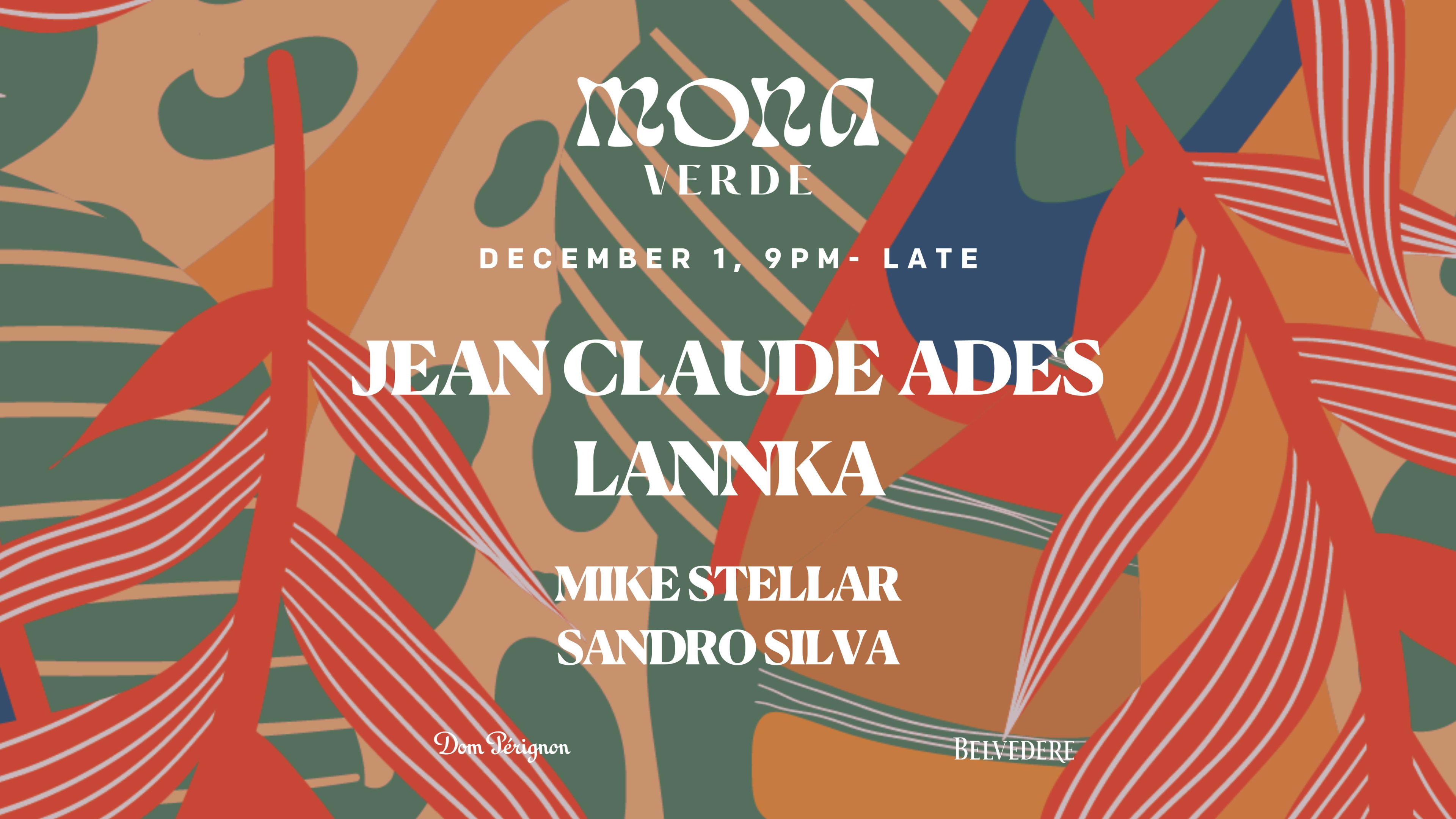 Jean Claude Ades + Lannka X Mona Verde