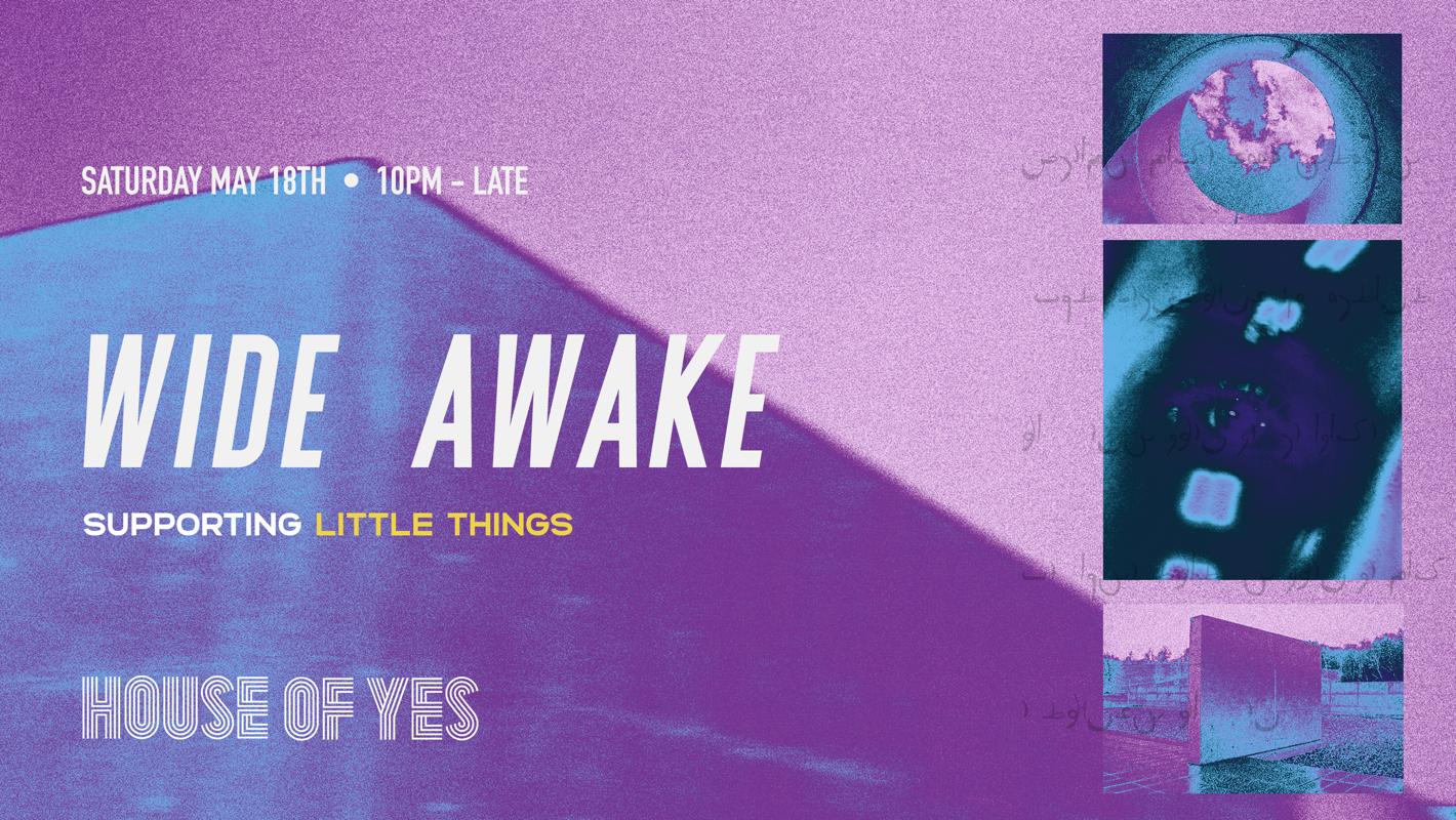 Wide Awake @ House Of Yes - Onyx Room
