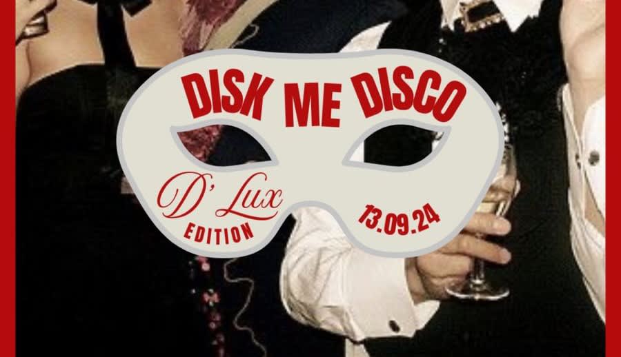 Disk Me Disco D’Lux Edition