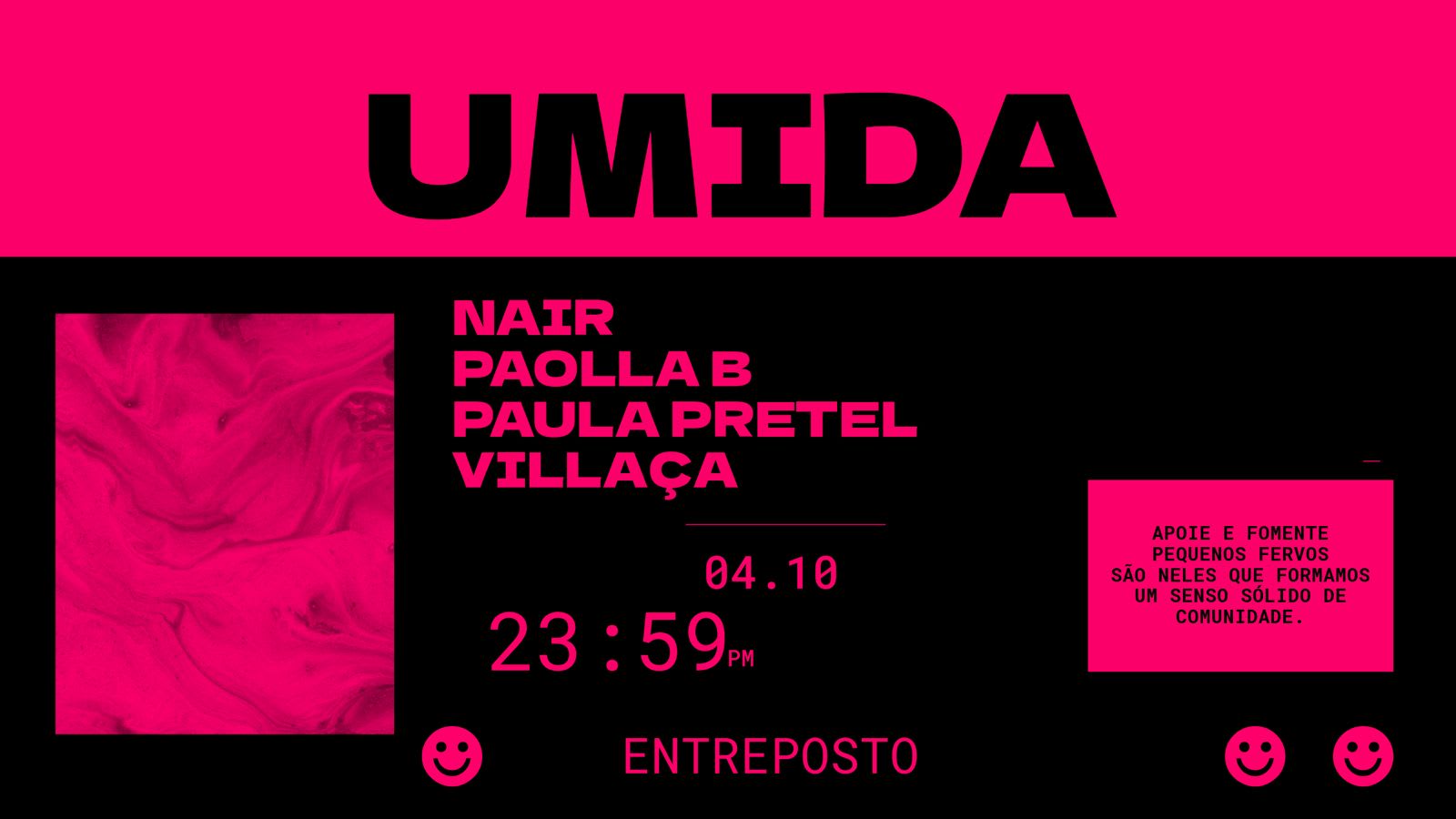 Umida - Nair, Paolla B, Paula Pretel E Villaça No Entreposto