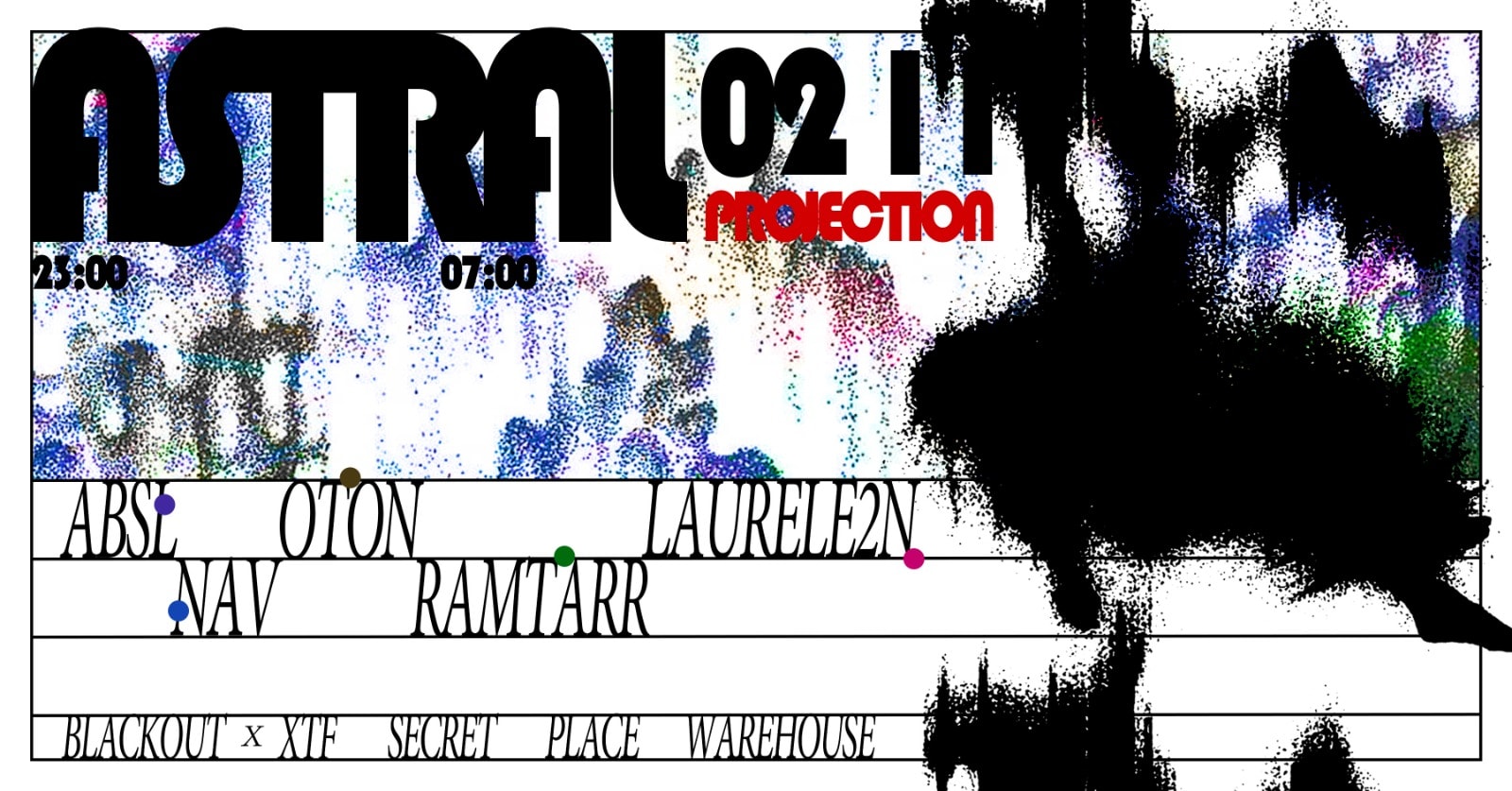 Blackout & Xtf Pres. Astral Projection : Absl, Oton, Nav...