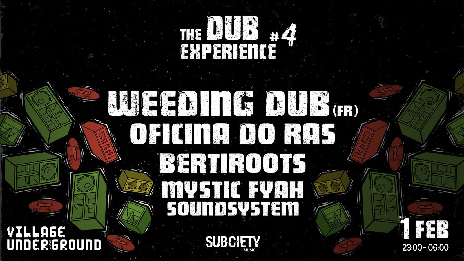 The Dub Experience #4 - Weeding Dub Is Back To Lisbon