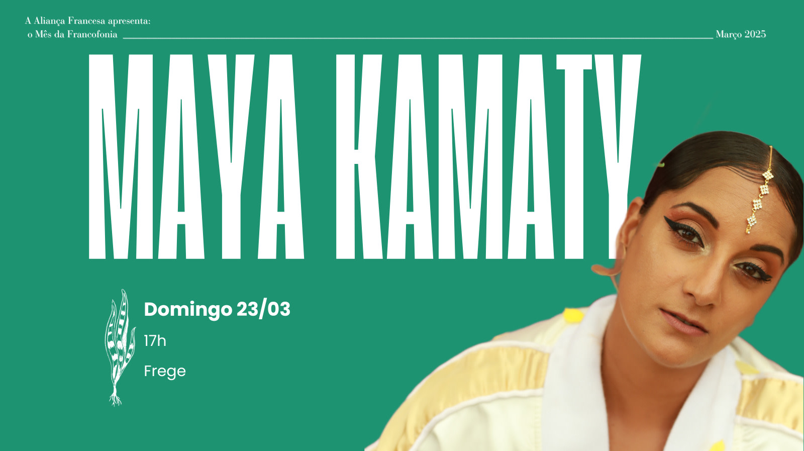 Maya Kamaty @ Frege - Recife - Pe