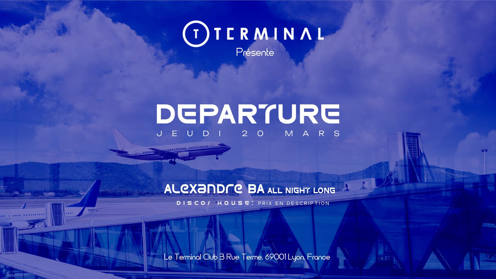 Departure - Alexandre Ba / All Night Long
