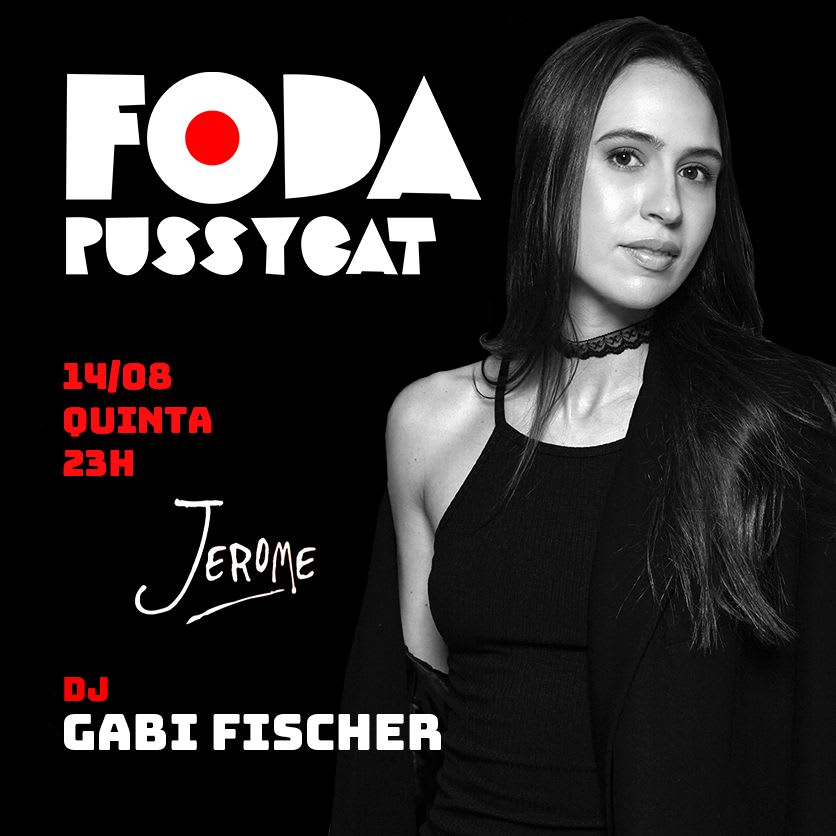 Foda Pussycat @ Club Jerome
