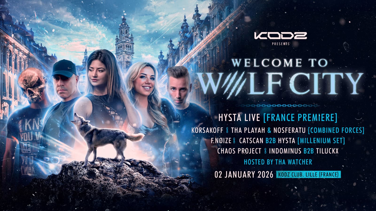 Wolf City X Kodz : Hysta (Live) - Korsakoff & More