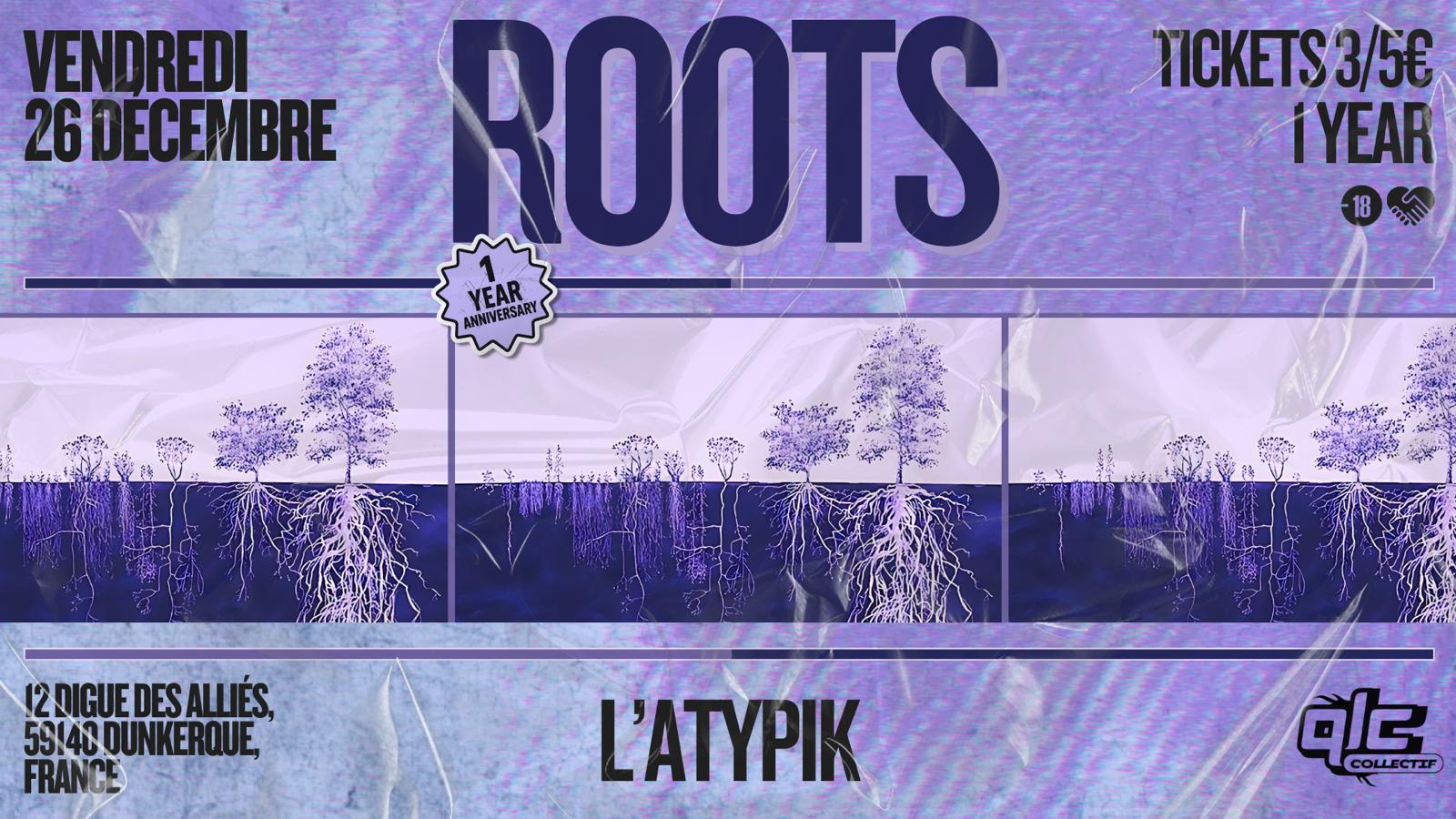 Roots Qlc Collectif 1 Year Anniversary