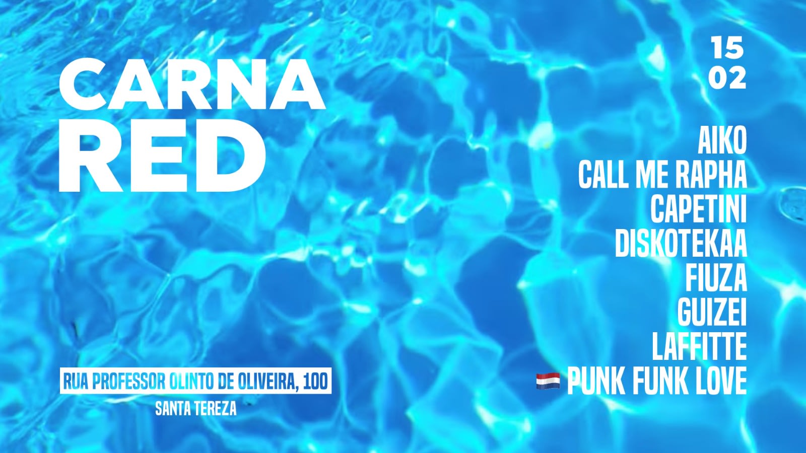 Carna Red Na Piscina | 15.02.26 | 14h | Santa Tereza
