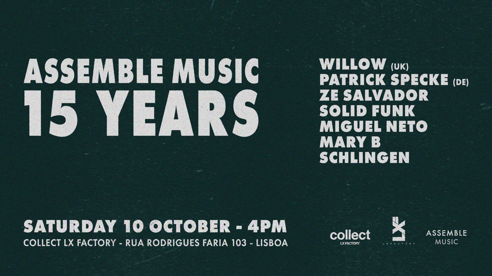 15 Years Of Assemble Music W/ Willow (Uk)