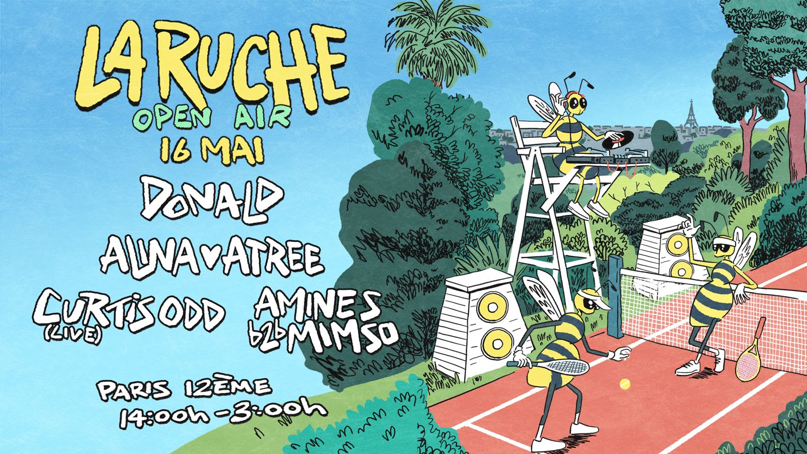 La Ruche: Open Air 14h 03h - Donald, Alina & Atree, Curtis..