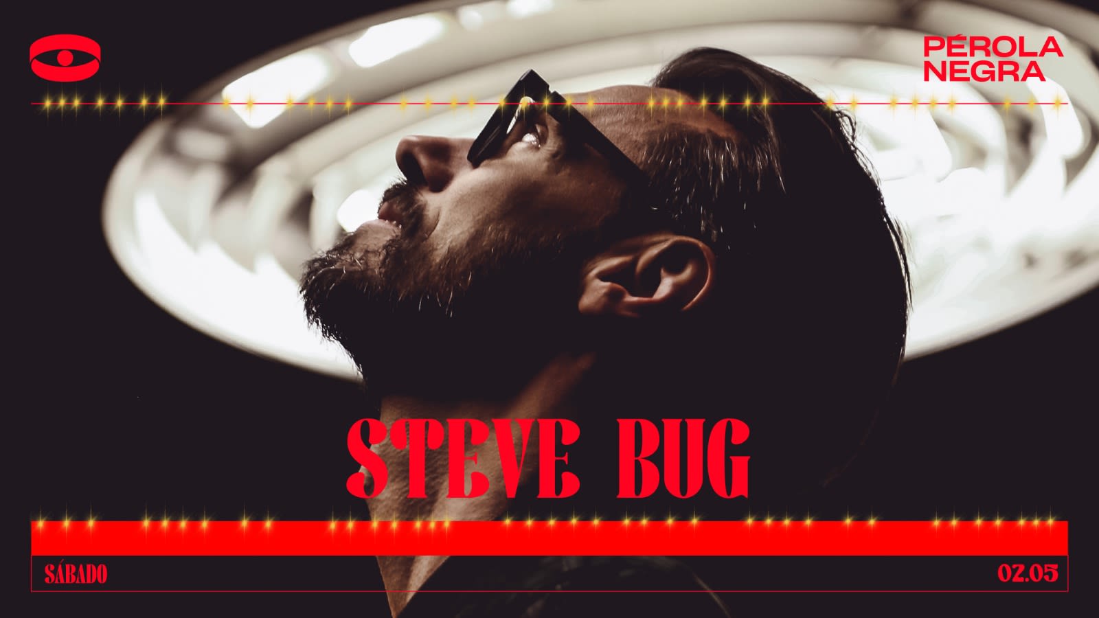Steve Bug - Pérola Negra Club