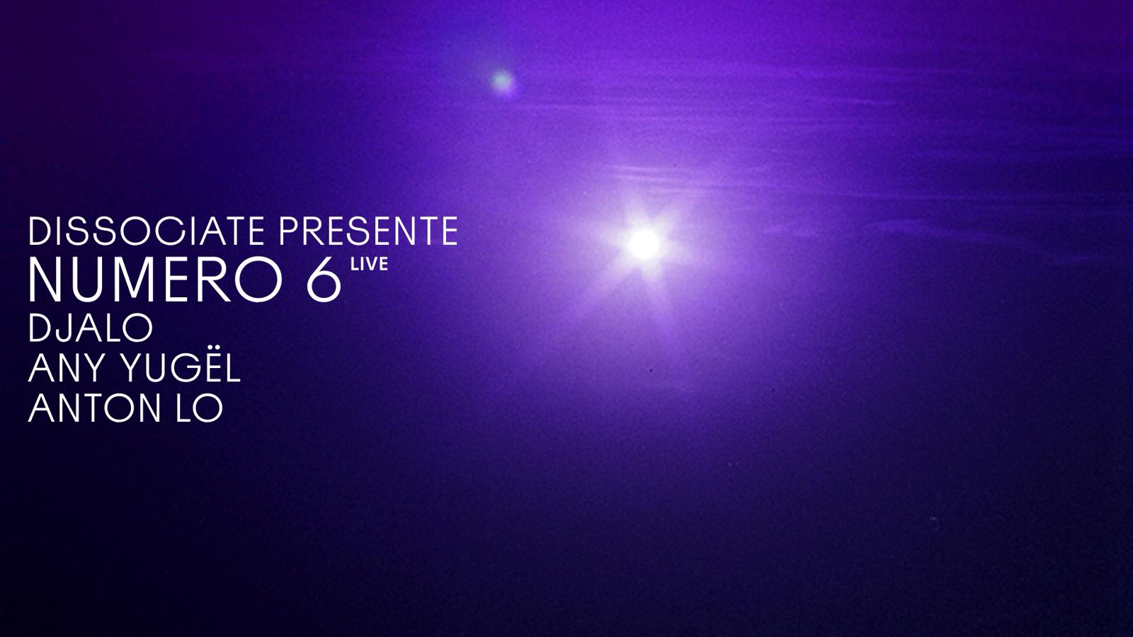 Dissociate Présente : Numéro 6 - Live
