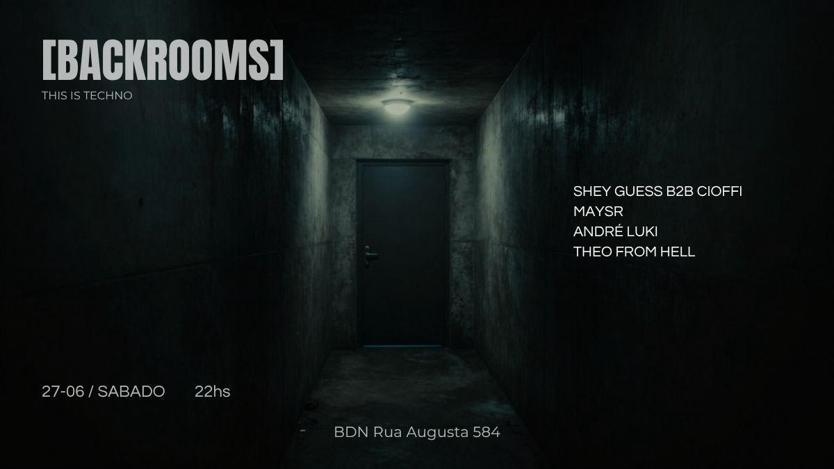 Backrooms 8° Edição