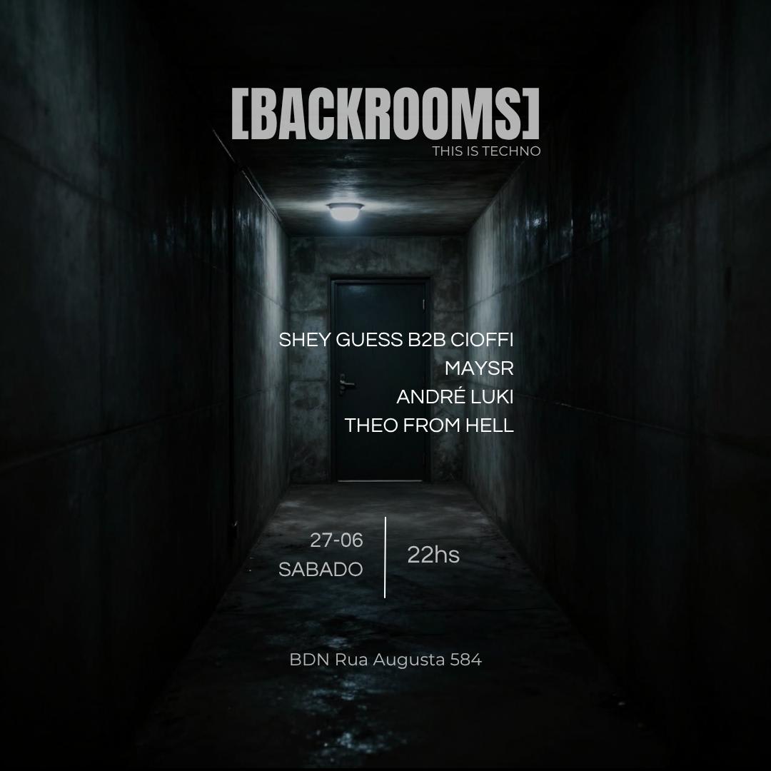 Backrooms 8° Edição