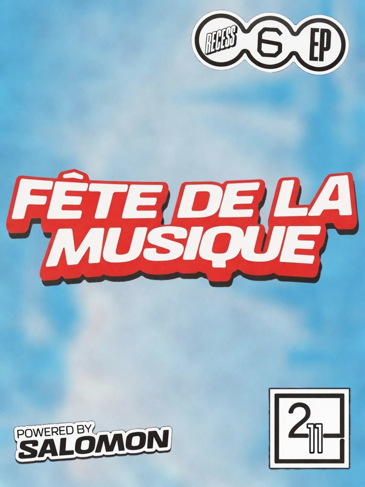 Fête De La Musique 26 - Sixtion X Recess X Everyday People