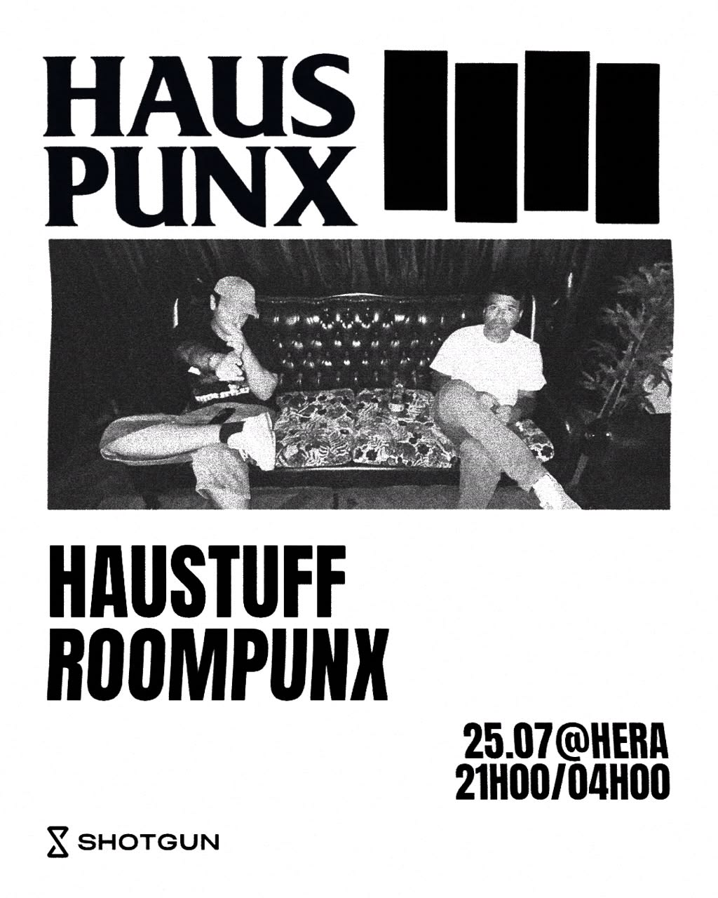 Haustuff + Roompunx (House/Techno/Garage) @ Hera, All Night