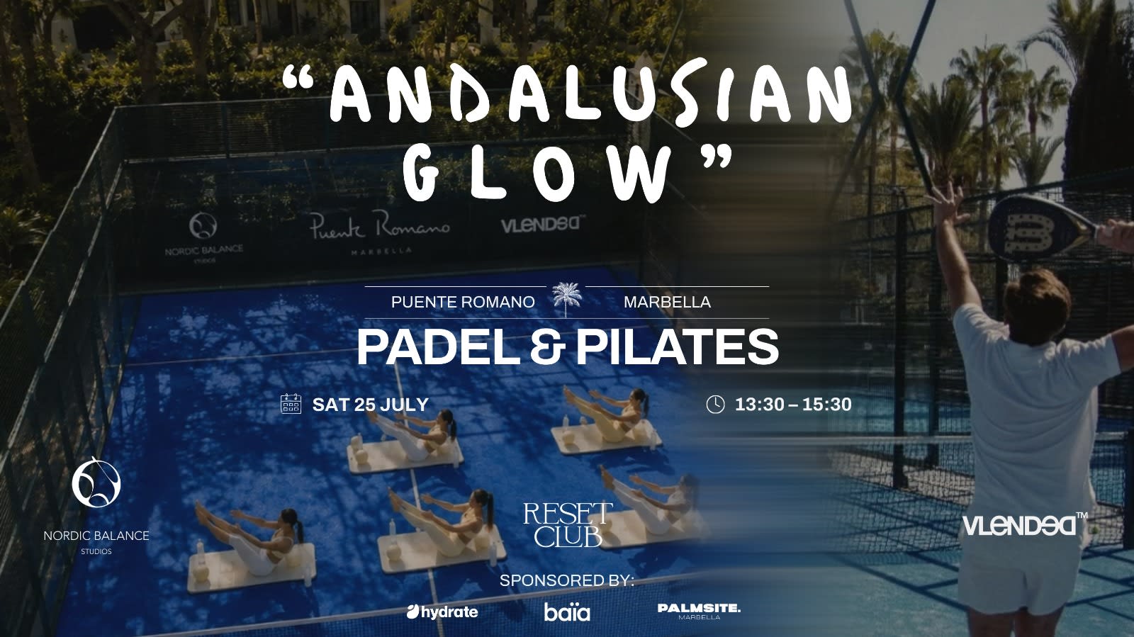 Endorphitness @Puente Romano: Padel Or Pilates?