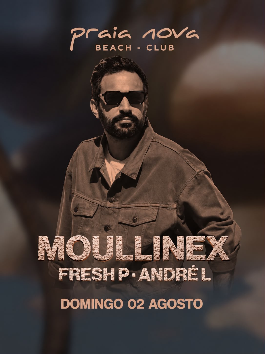 Moullinex • Freshp • Andre L - 02 Ago Praia Nova Pedrasdise