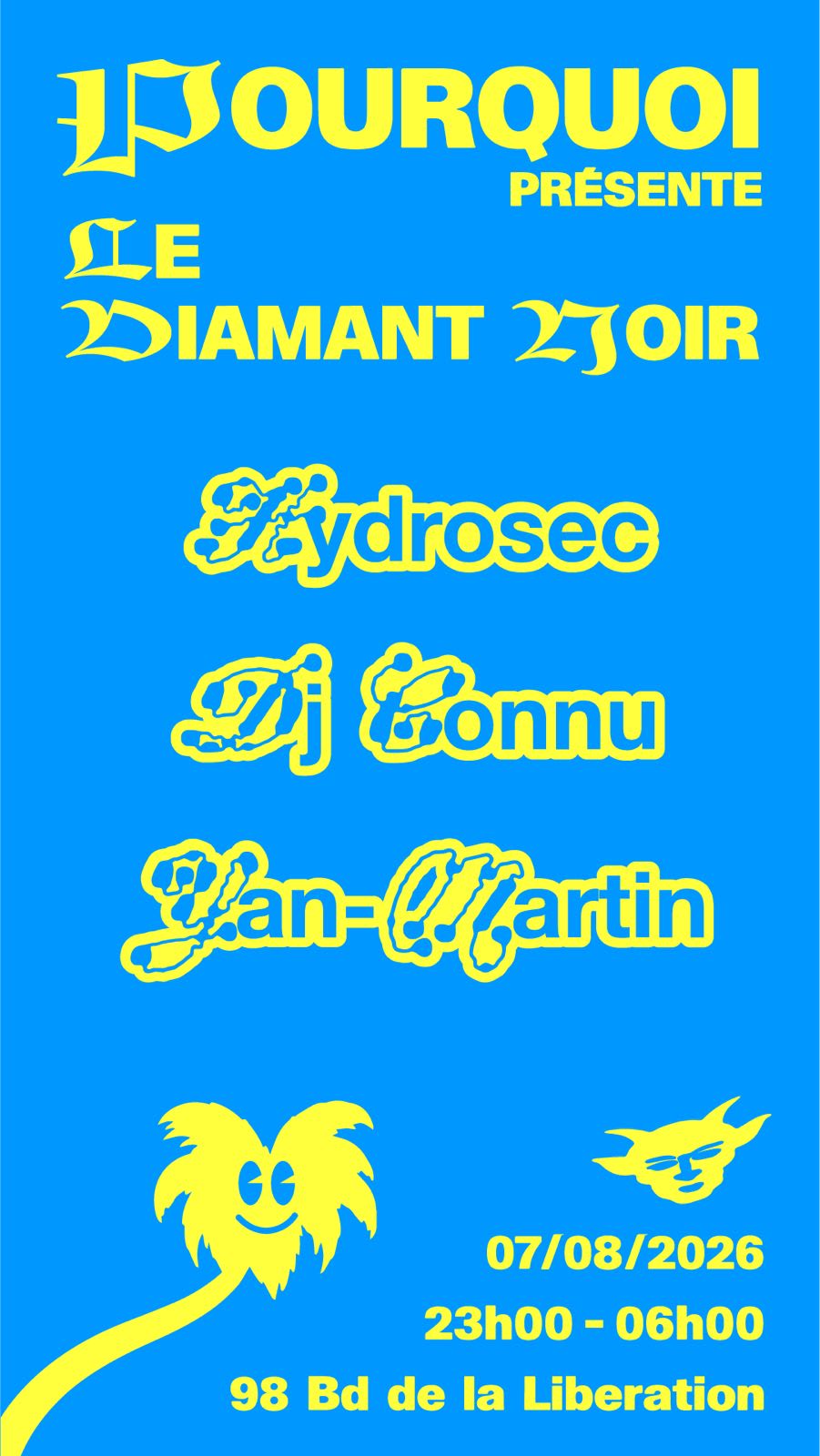 Pourquoi X Diamant Noir 7 Août