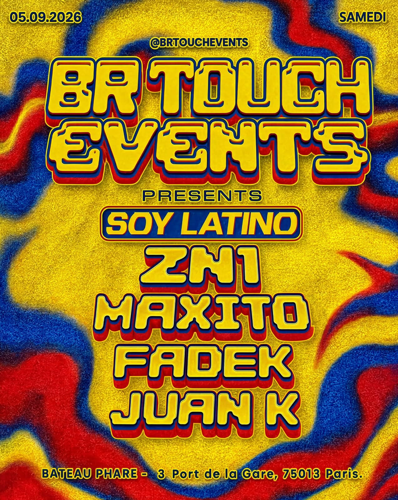 Br Touch : Soy Latino @Bateau Phare