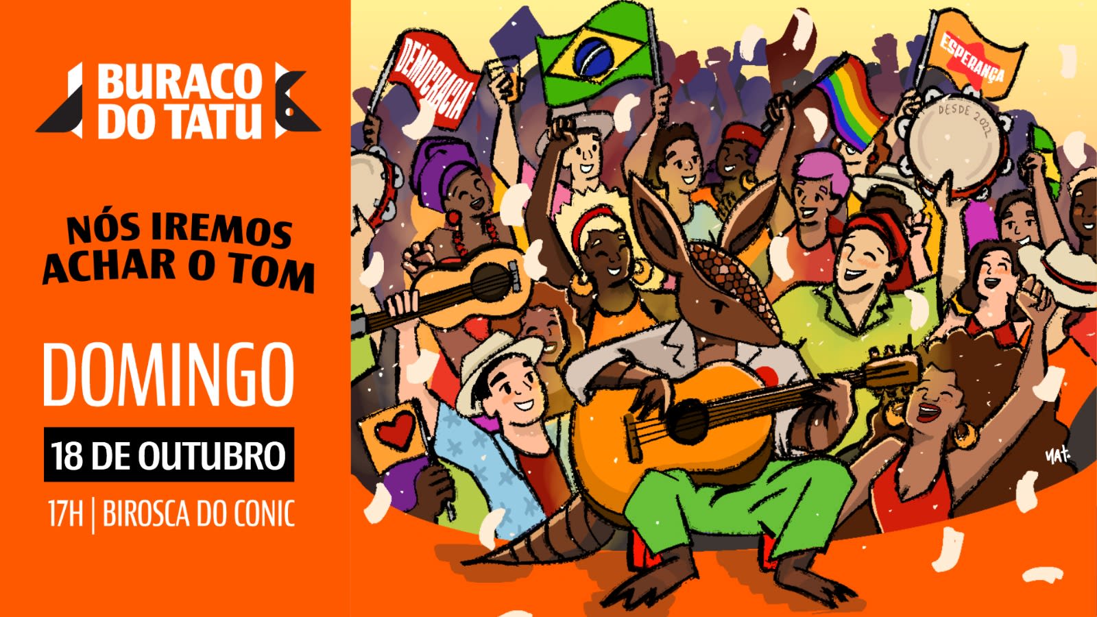 18/10 Buraco Da Democracia: Nós Iremos Achar O Tom