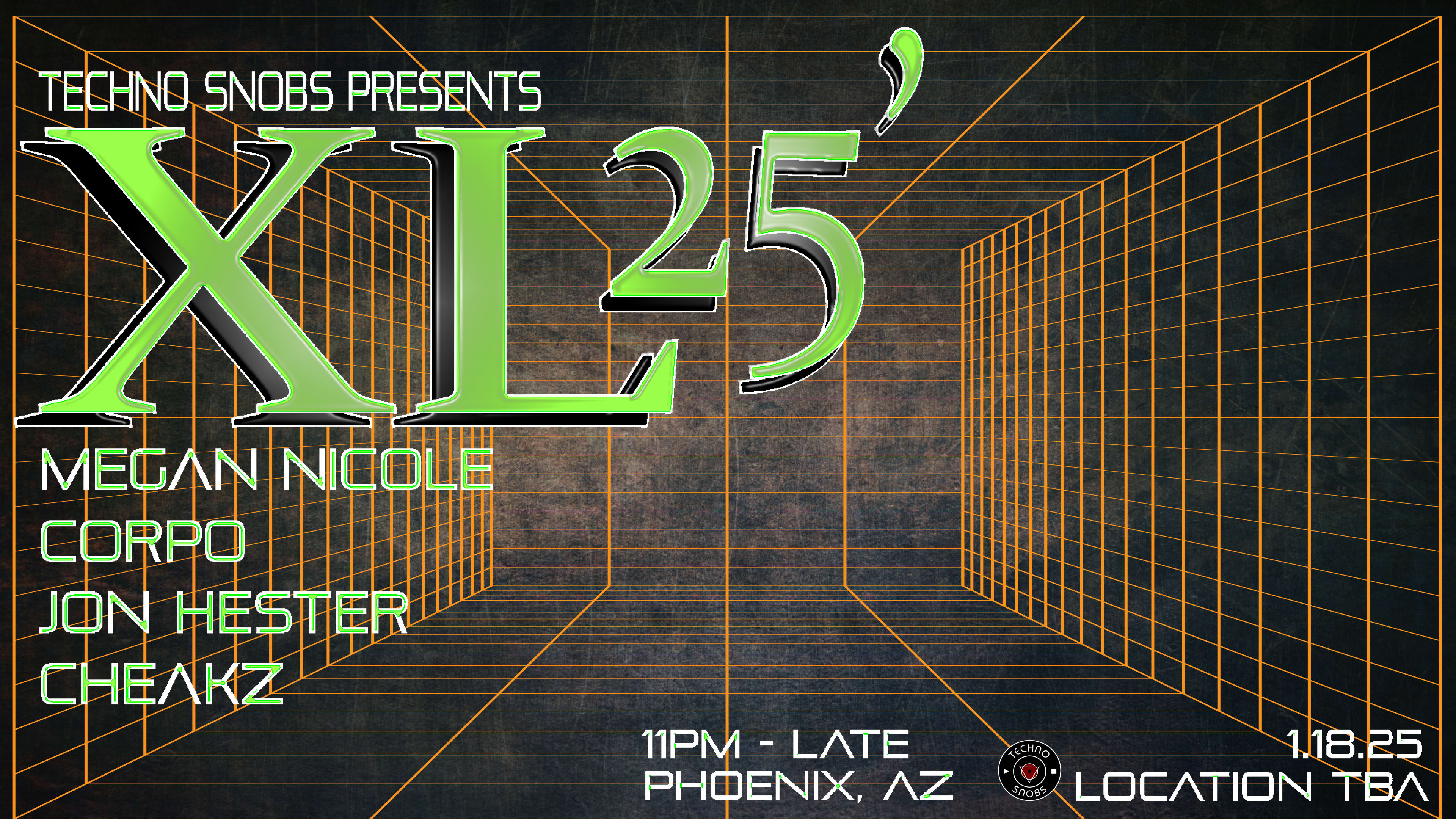 Techno Snobs Presents: XL '25