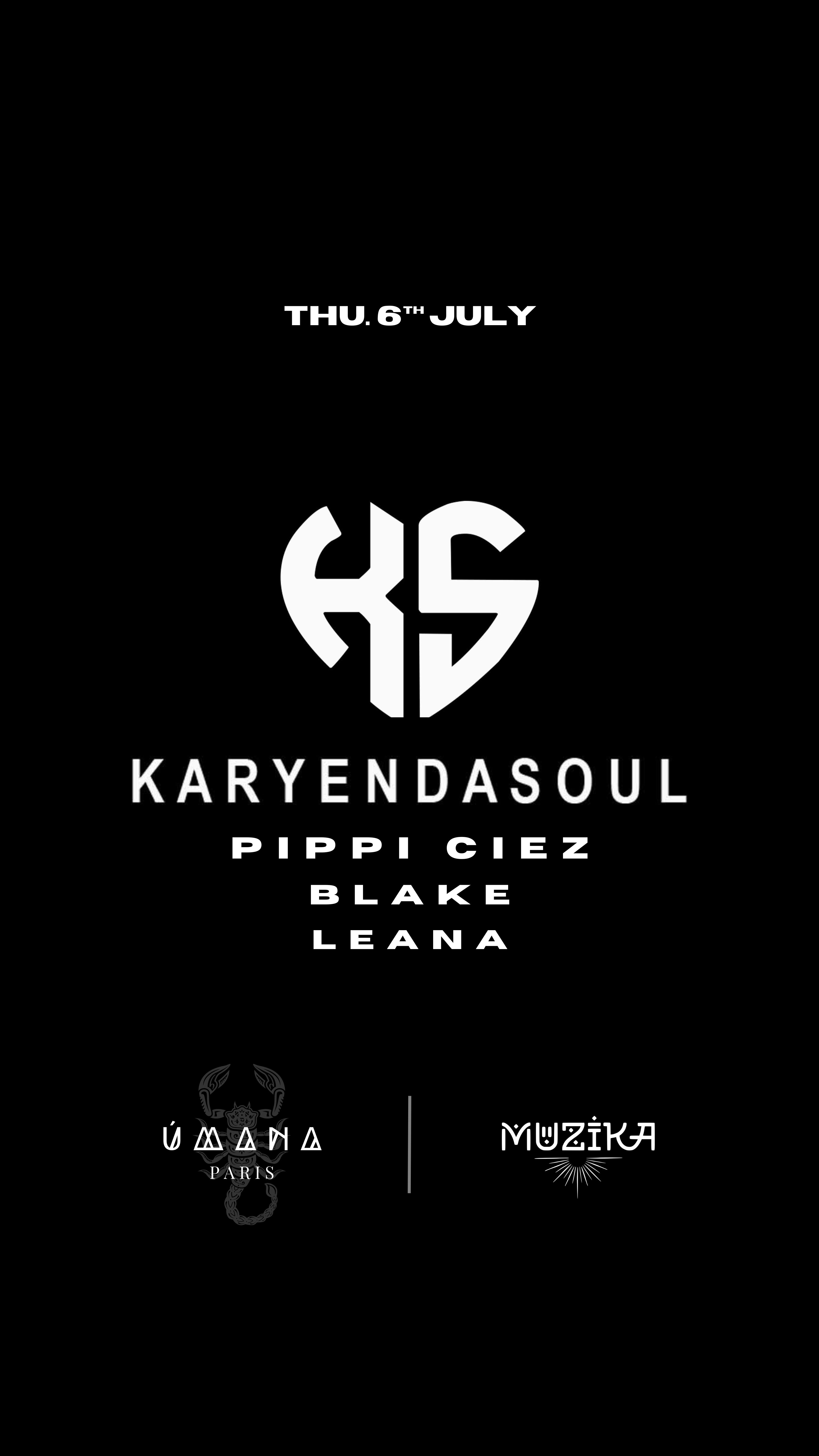 Úmana Paris X Muzika Ny | Karyendasoul -P.Ciez-Blake-Saphir