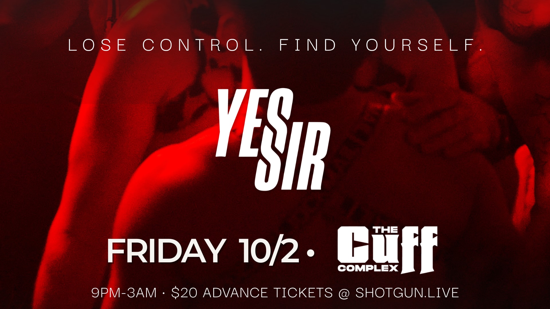 Yes Sir @ The Cuff Complex 10.2
