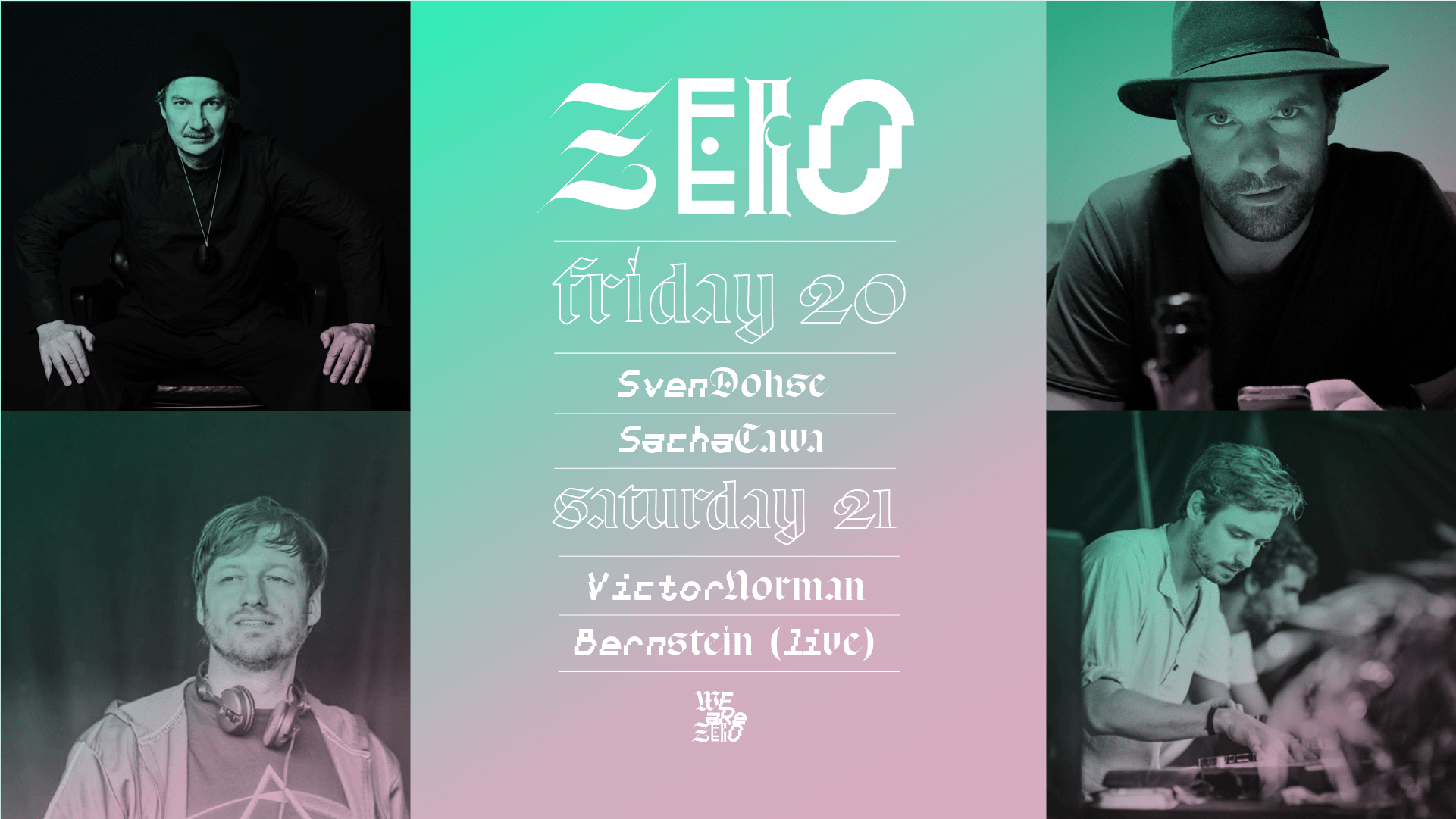 Zero: 20th Svendohse&Saschacawa| 21st Victornorman&Bernstein