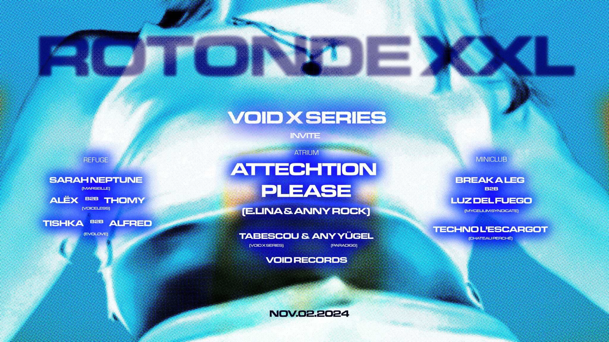 Rotonde Xxl : Void X Series Invites Attechtion Please
