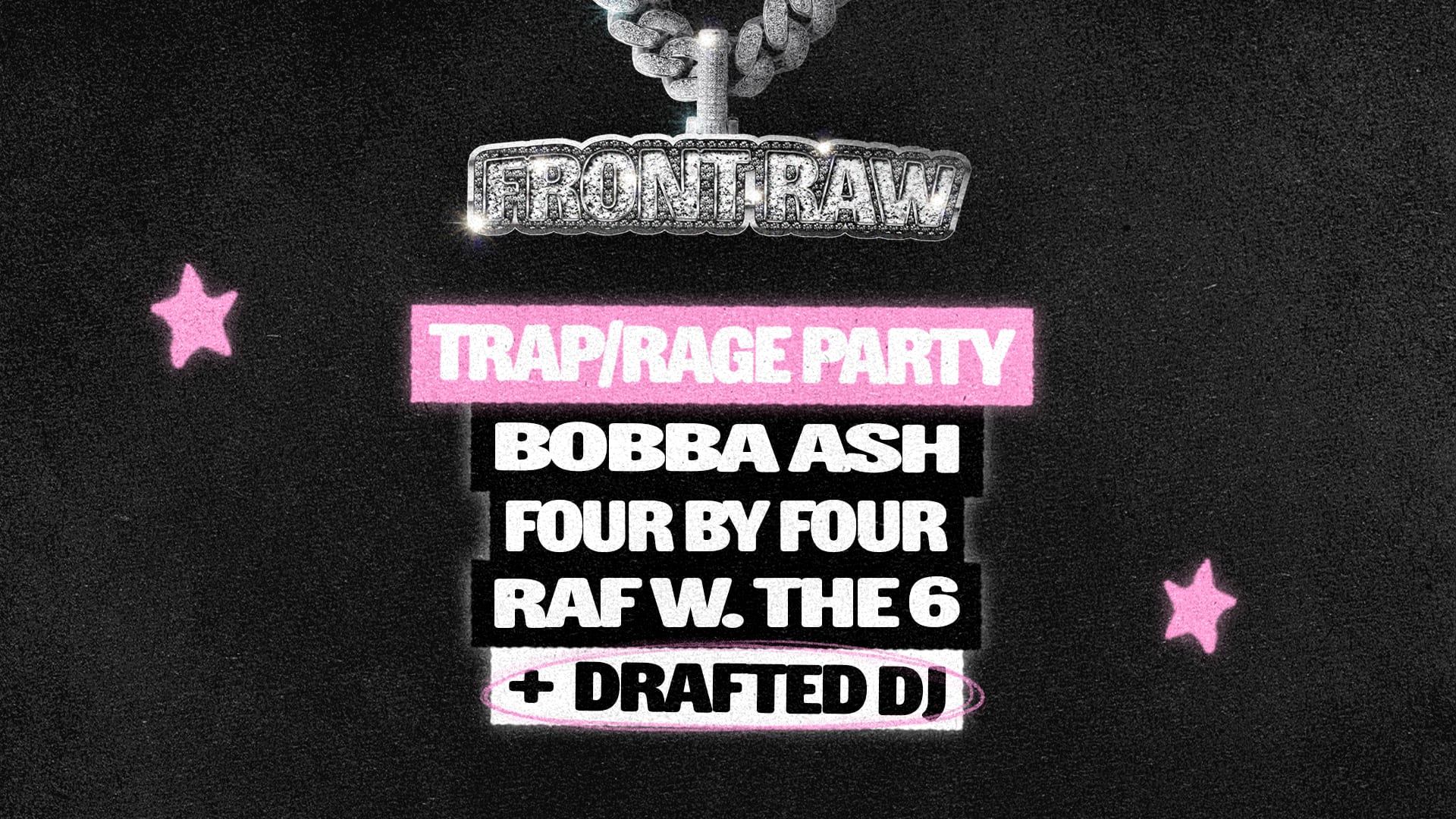 Front Raw - Trap/Rage Party