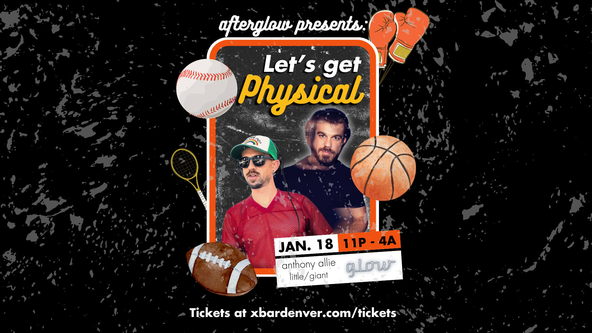 Afterglow Presents: Let's Get Physical