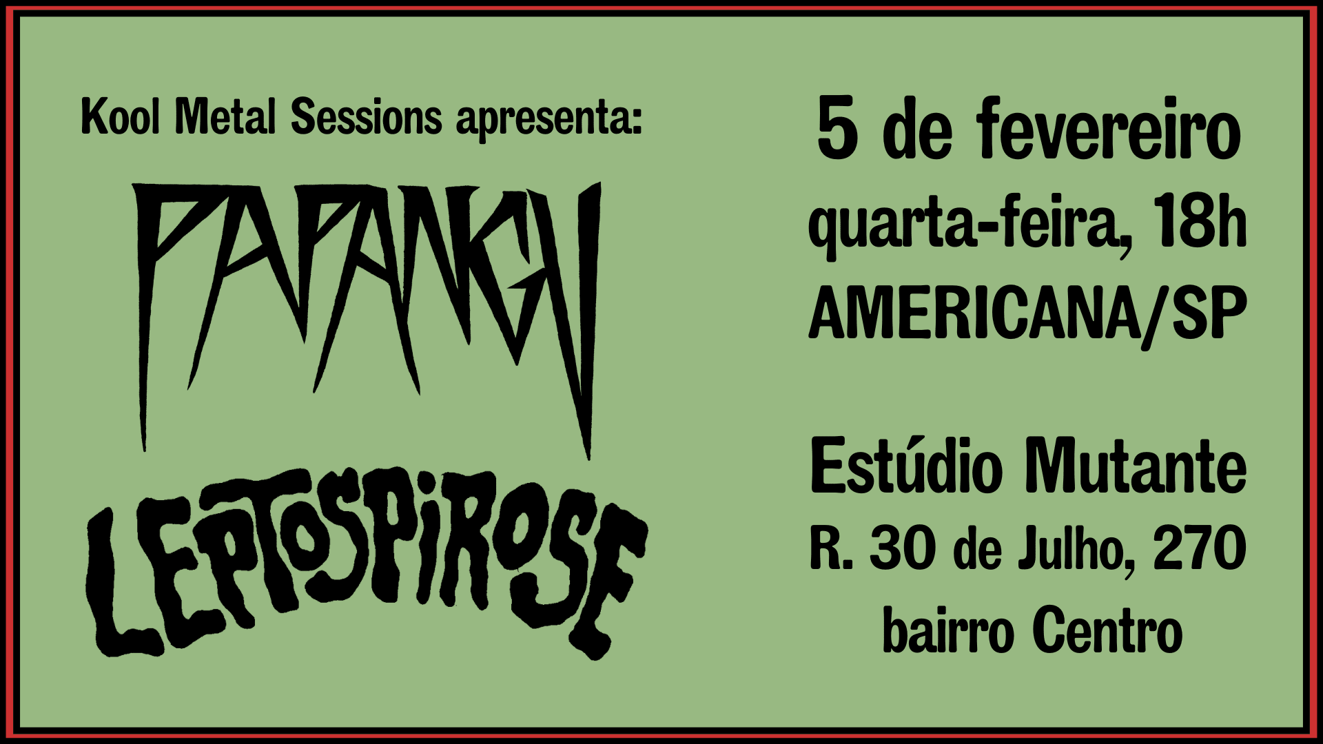 Papangu & Leptospirose No Estúdio Mutante Em Americana