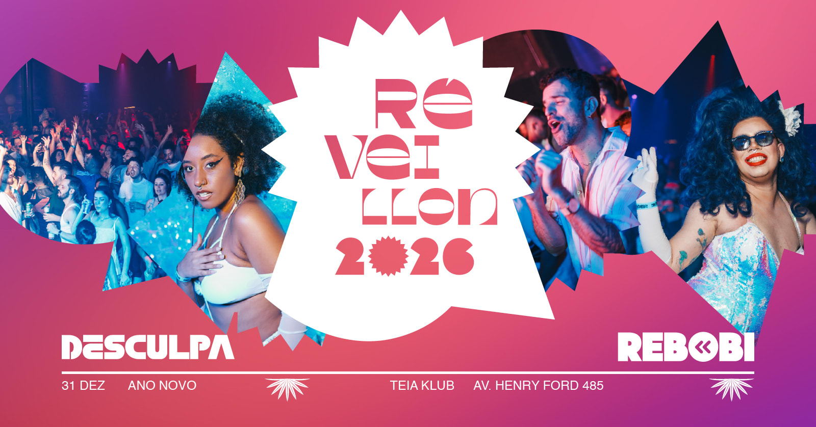 Rebobi & Desculpa - Reveillón 2026