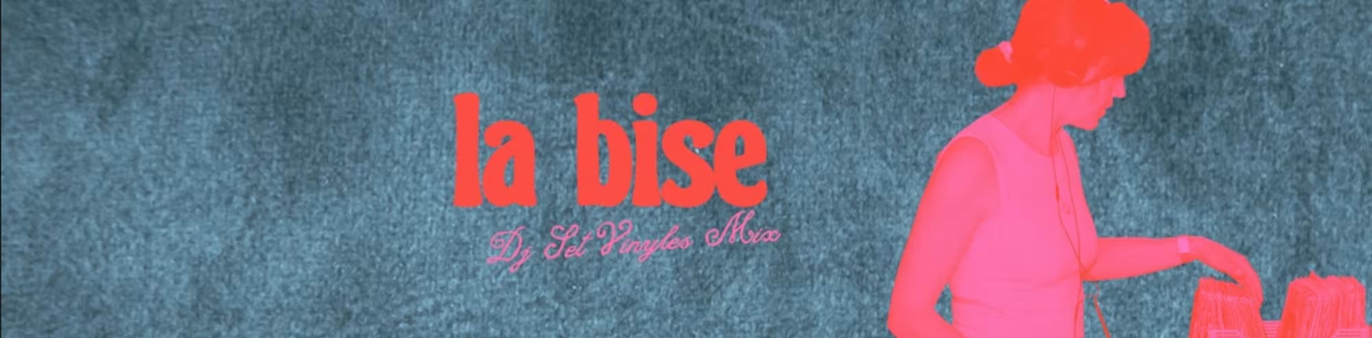 la bise