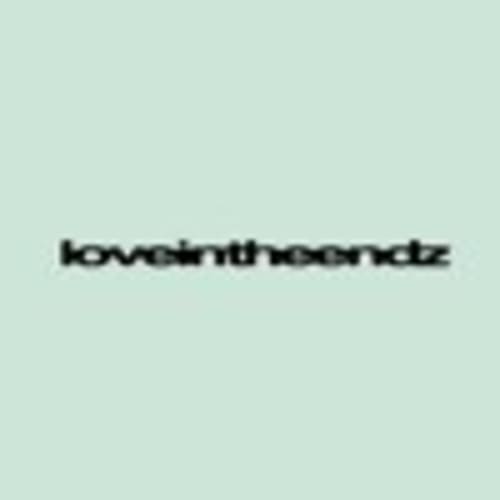 LOVE IN THE ENDZ