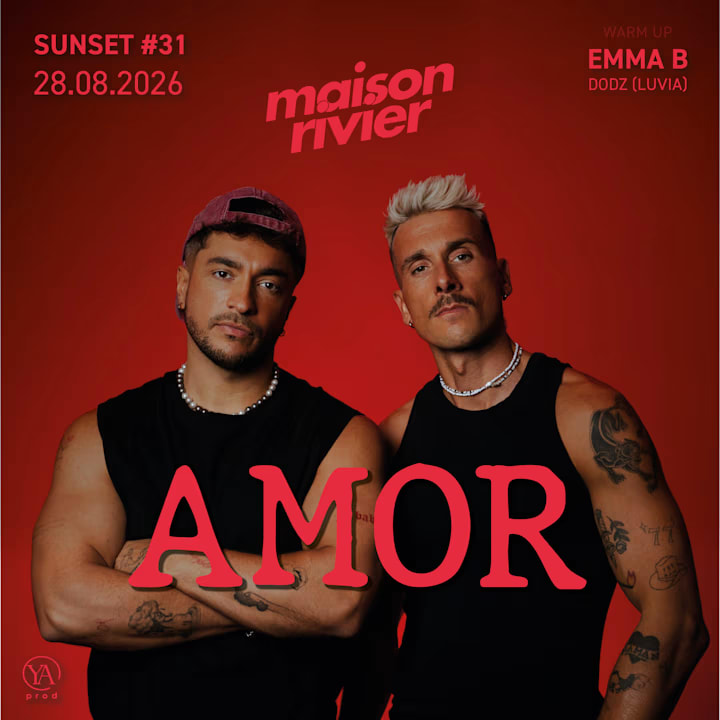 Sunset#31 X Amor @ Maison Rivier