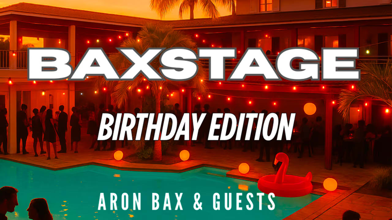 Baxstage Birthday Edition 2025