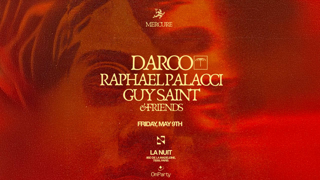 Mercure Act I W/ Darco, Raphael Palacci & Friends